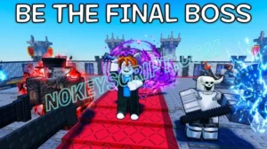 [UPD1] Be The Final Boss Scripts for Roblox