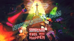 [🔮] Something Evil Will Happen